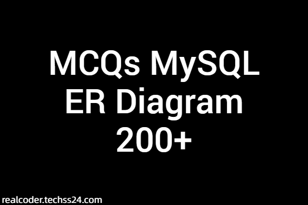 MCQs MySQL ER Diagram 200+