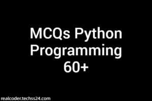 MCQs Python Programming 60+