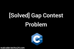 [Solved] Gap Contest Problem