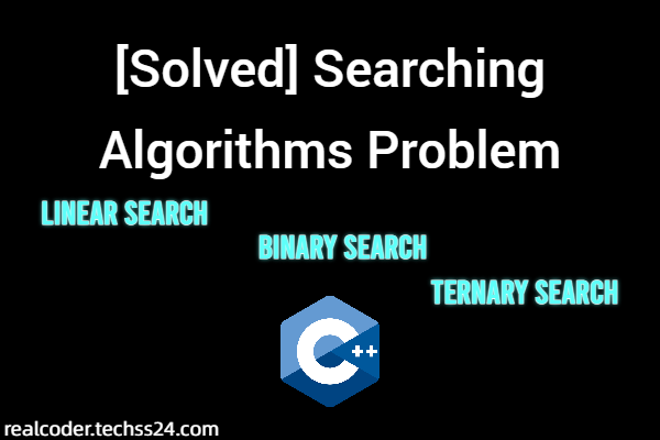 [Solved] Searching Algorithms Problem