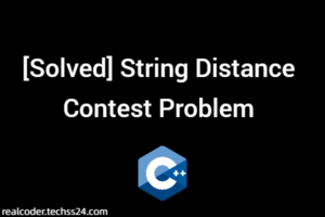 [Solved] String Distance Contest Problem