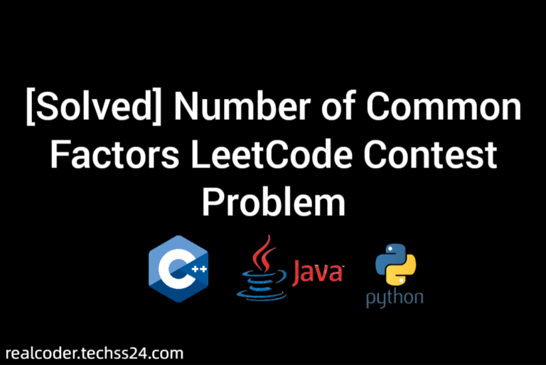 [Solved] Number of Common Factors LeetCode Contest Problem