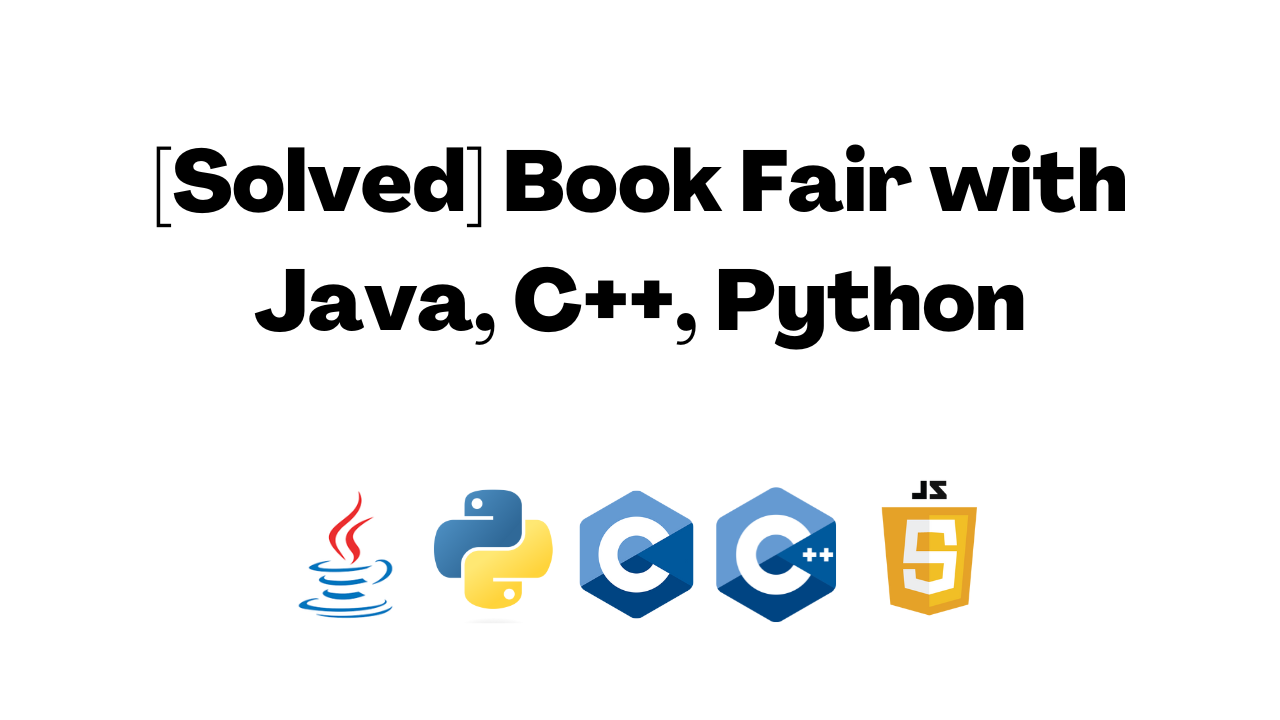 [Solved] Book Fair with Java, C++, Python