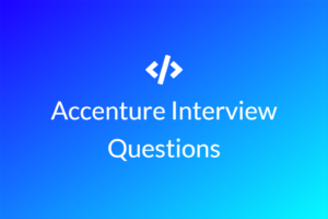 Accenture Interview Questions