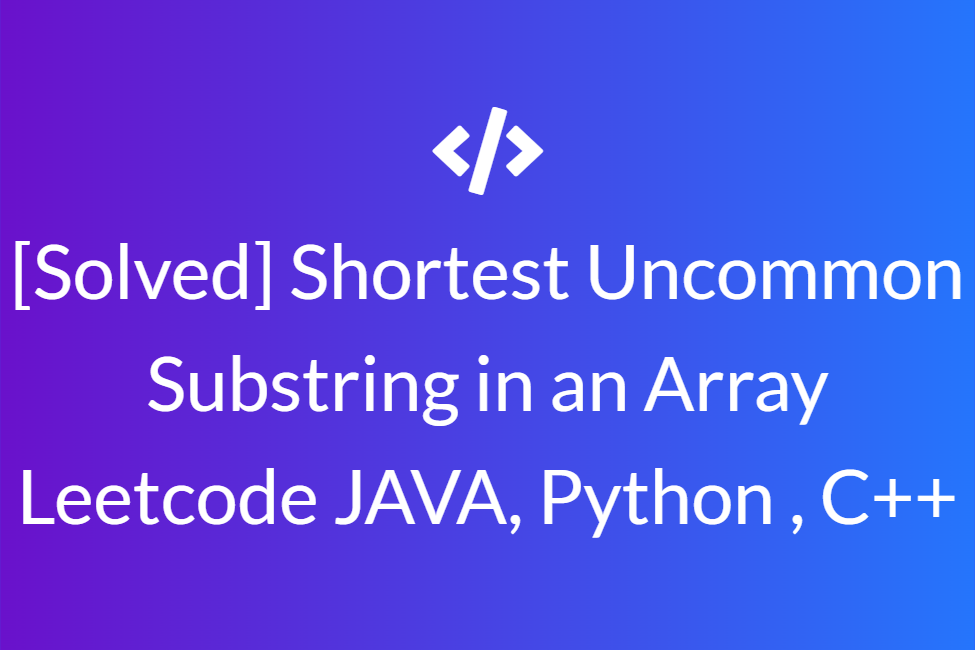 Uncommon Substring